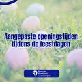 Aangepaste openingstijden rond de feestdagen