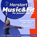Music & Fit 35+ maakt een herstart!
